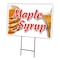 Signmission Maple Syrup Yard Sign & Stake outdoor plastic coroplast window, C-2436 Maple Syrup C-2436 Maple Syrup - alternate 1